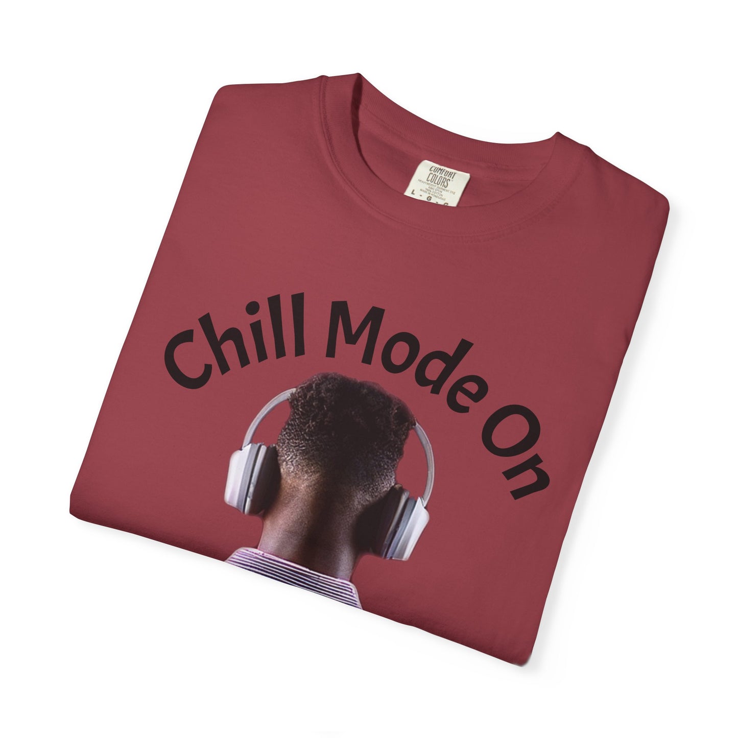 Chill Mode On Graphic T-  Shirt